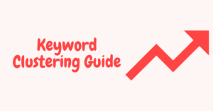 Keyword Clustering Guide